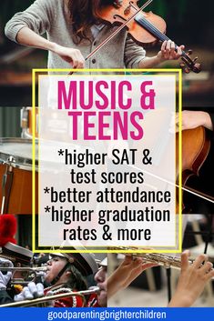 a girl playing the violin with text reading music and teens higher sat & better attendance higher graduation rate & more