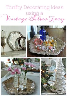 there are pictures of different items in this collage with words describing how to decorate using vintage glass trays