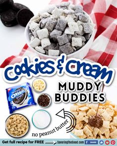 an advertisement for cookies and cream muddy buddies