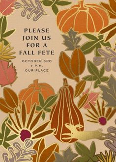 a card with an image of autumn flowers and leaves on it that says, please join us for a fall fete