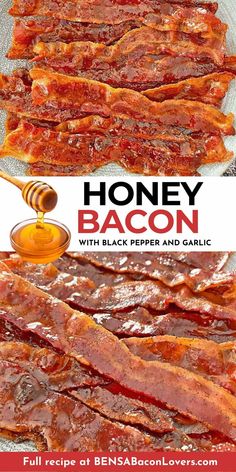 honey bacon with black pepper and garlic is shown in this recipe for bbq lovers