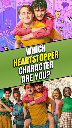 the movie poster for which heartstoper character are you? with two men hugging each other