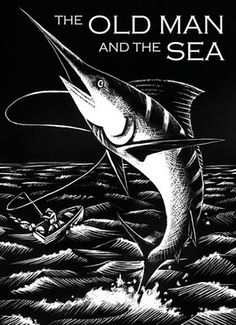 an old man and the sea book cover with a sailboat in the ocean below