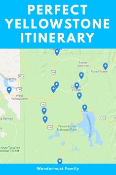 a map with the words perfect yellowstone itinerary in blue and white on top