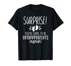 PRICES MAY VARY. Surprise! You're Going to be Grandparents Again Lightweight, Classic fit, Double-needle sleeve and bottom hem Great Grandparents, Kids Luggage, Luxury Store, Pharmacy Gifts, Shop Top, Fashion Brands, Branded T Shirts, Top Styles, Fashion Branding