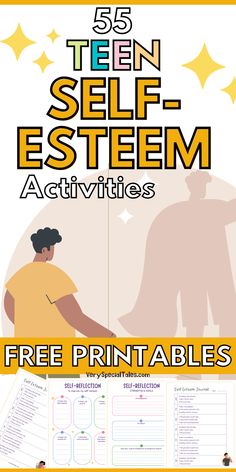 a poster with the text free printables for teen self - eststeem activities