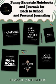 Collection of funny, sarcastic black composition notebooks with Funny titles like Notebook Because Bullshit Archive is Frowned Upon, Wait, Lemme Write That Shit Down, Notebook More like Nopebook, Shit I Need to Let Go, Love Notes Just KIdding I Hate Everyone, and Diary Because I Keep Secrets From My Computer. Adams Aesthetic, Alone Vibes, Wednesday Adams, Writing Notebook, Leave Me Alone