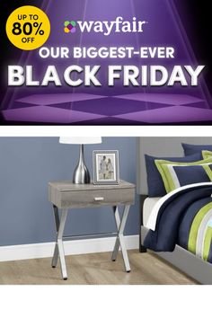 a bed room with a night stand and a nightstand next to it that says wayfair our biggest - ever black friday