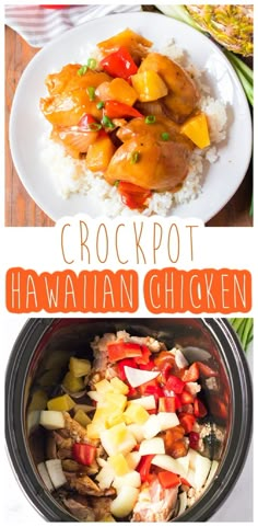 crockpot hawaiian chicken with rice and pineapples on the side is shown