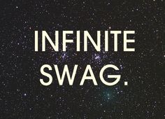 the words infinite swag are in front of a starr filled sky with bright stars