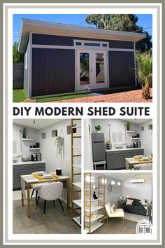 a shed with the words diy modern shed suite on it and photos of different rooms