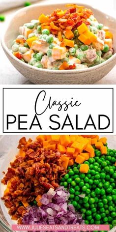 peas, carrots and other vegetables in a bowl with the words classic pea salad