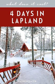 the steps leading to a cabin in lapland with text overlay that reads, what does it cost? 4 days in lapland