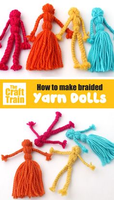 crocheted yarn dolls with the words how to make braided yarn dolls