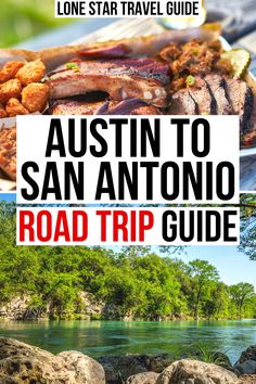 the road trip guide for san antonio