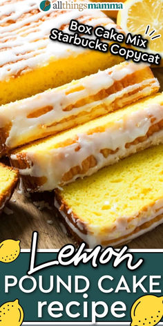 lemon pound cake recipe on a cutting board