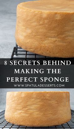 two cakes on cooling racks with the words 8 secrets behind making the perfect sponge