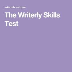 the writery skills test is shown in this image