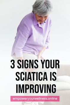 an older woman sitting on a couch with the text, 3 signs your sciatica is