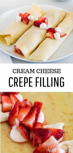 crepe filled with strawberries and whipped cream is shown in two different pictures