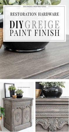 the restoration hardware diy greige paint finish is shown in this collage