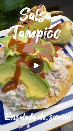 an image of food on a plate with the words salsa tampico written in spanish