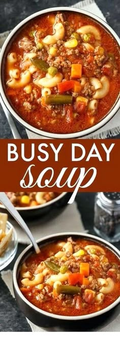 two bowls filled with soup and the words busy day soup