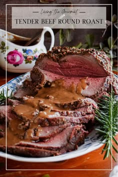 tender beef roast with gravy on a plate