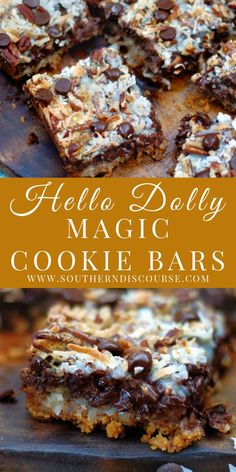 chocolate chip cookie bars are stacked on top of each other, with the words hello dolly magic