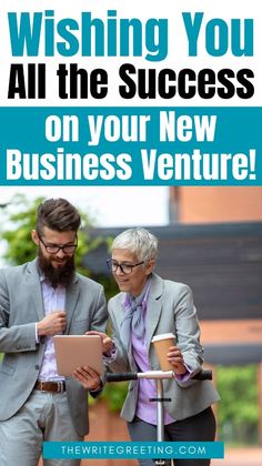 two people in business attire looking at a tablet screen with the words, wishing you all the success on your new business venture