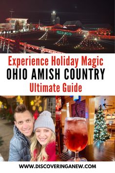 a couple posing for a photo with the words experience holiday magic ohio amish country ultimate guide