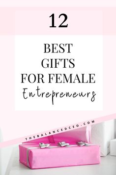 the best gifts for female entreprements are in pink boxes with silver bows on them