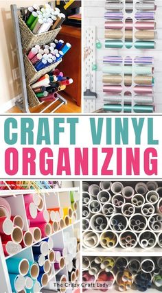 craft room organization ideas and crafts for the home with text overlay that says craft vinyl organizing