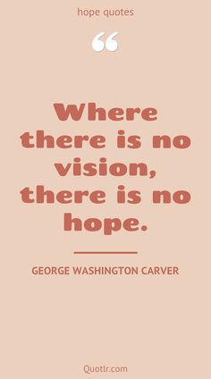 george washington carver quote about hope