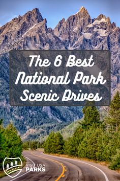 the 6 best national park scenic drives