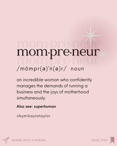 a pink background with the words mompreneur on it