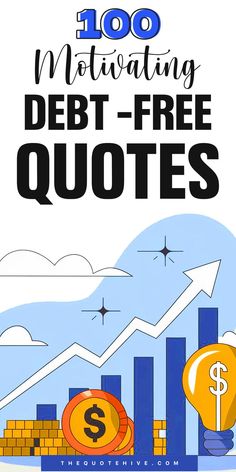 100 Best Debt Free Quotes Stay Focused On Your Goals