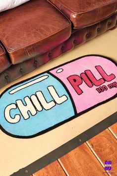 two rugs with the words chill and pill on them