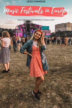 a woman standing in the middle of a field with text overlay that reads les famous music festivals in europe you should definitely check out