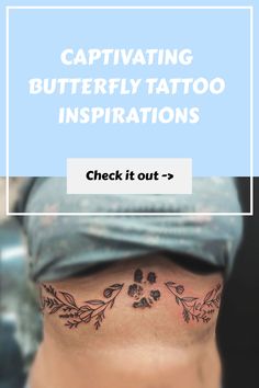 a woman's stomach with the words captivating butterfly tattoo instructions