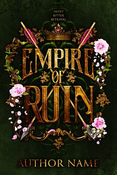 the cover to empire of ruin, with flowers and birds in gold on green background