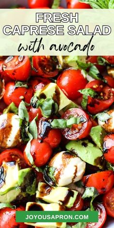 fresh caprese salad with avocado and tomatoes