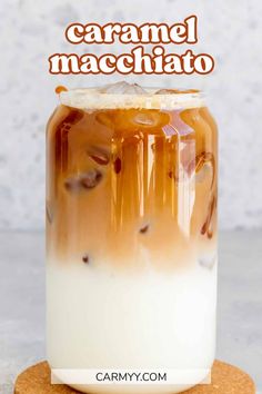 caramel macchiato in a glass jar on a coaster