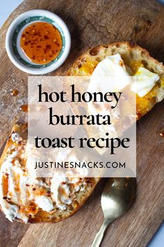 hot honey burrata toast recipe on a cutting board