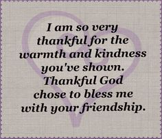 a purple heart with the words i am so very grateful for the warmth and kindness you've shown