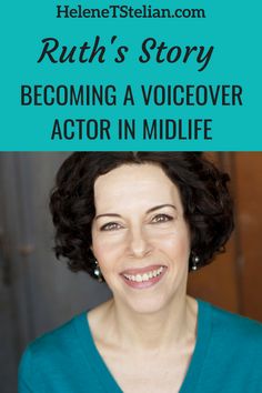 a woman smiling with the words liesa's story becoming a voiceover actor in midlife