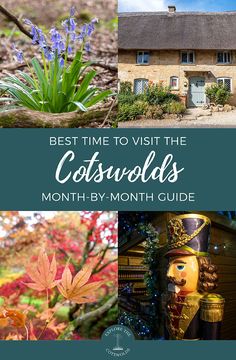 the best time to visit the cotswolds month - by - month guide