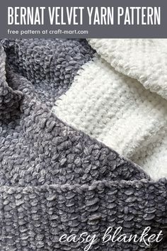 an easy crochet blanket with text overlay that says bernat velvet yarn pattern