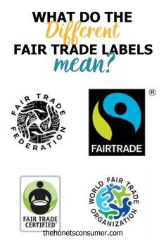 different logos with the words what do the different fair trade labels mean? on them