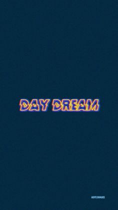 the word daydream in neon colors against a dark background with an overlay effect